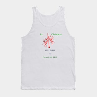 Keep CALM and Decorate the Tree .... Winter Holiday Funny Quote Tank Top